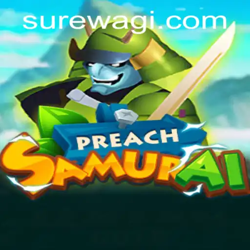 PreachSamurai: A New Era in Strategic Gaming